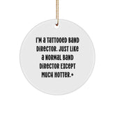 Funny Band Director Gifts from Men, Unique Circle Ornament for Band Director, Christmas Memorable Present for Friends, Coworkers, Family - Image 1